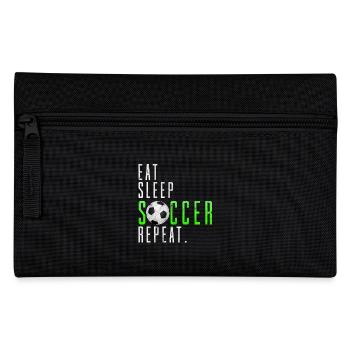 Eat Sleep Soccer Repeat Football Saying Gift - Pencil Case - black - Front