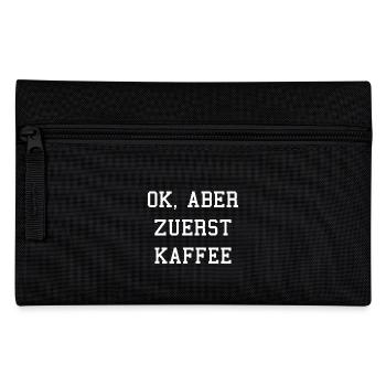 OK, aber zuerst Kaffee! - Federtasche - Schwarz - Vorne