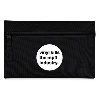 Vinyl kills the mp3 industry. - Pencil Case - black - Front