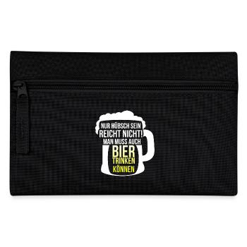 Bier Trinken Können ! Spruch Sprüche Humor - Federtasche - Schwarz - Vorne