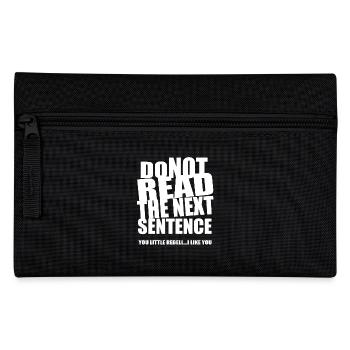 funny sayings - Pencil Case - black - Front