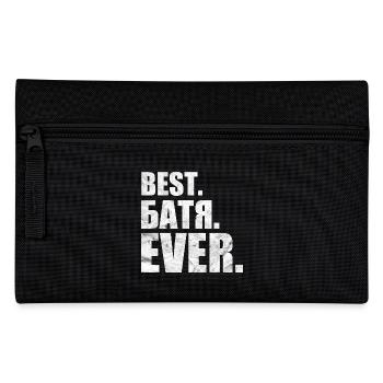 Best. Батя. ever. лучший. Батя. навсегда. Russian - Pencil Case - black - Front