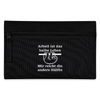 Arbeit ist das halbe Leben - White - Federtasche - Schwarz - Vorne