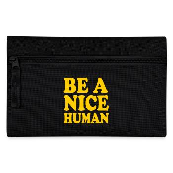 Be a nice human - Trousse - noir - Devant