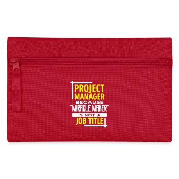 Project Manager Statement Job Manager Careers - Pencil Case - red - Front