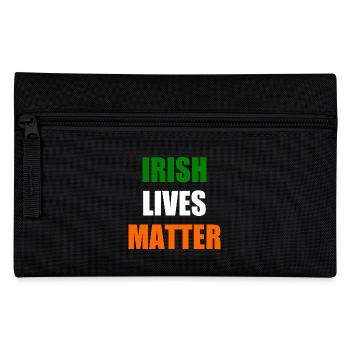 Irish lives matter - Pencil Case - black - Front