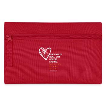 Our pain is real, our hope is fading - Pencil Case - red - Front
