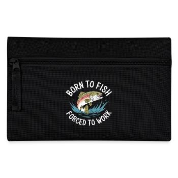 Born to fish - forced to work - Pencil Case - black - Front