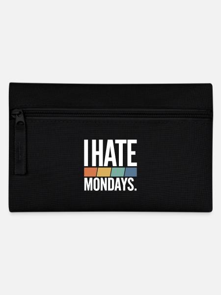 I Hate Mondays - Federtasche - Schwarz