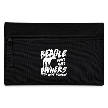 Beagle Don't Have Owners - Pencil Case - black - Front