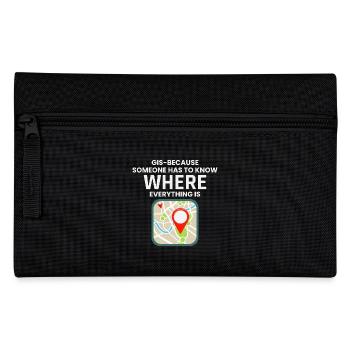 GIS Where Everything Is Map Location - Pencil Case - black - Front