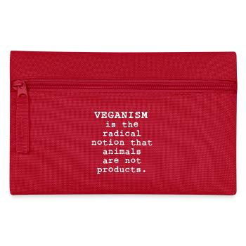 Vegan Veganism Is The Radical - Pencil Case - red - Front