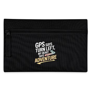 GPS Says Turn Left My Heart Says Adventure GIS - Pencil Case - black - Front
