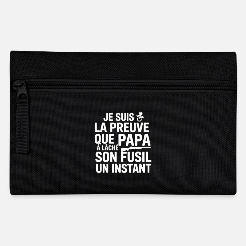 Papa ließ seinen Gewehrbeweis fallen - Federtasche - Schwarz