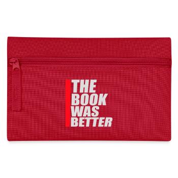 The Book Was Better Lustig Bücherwurm Film Spruch - Federtasche - Rot - Vorne