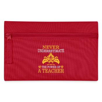 NE SOUS-ESTIMEZ JAMAIS UN ENSEIGNANT ! - Trousse - rouge - Devant