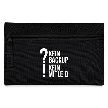 kein backup Mitleid Computer Spruch statement IT - Federtasche - Schwarz - Vorne
