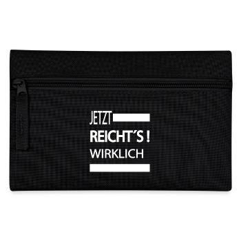 Sprüche Statement mit Spruch Mir reichts wirklich - Federtasche - Schwarz - Vorne