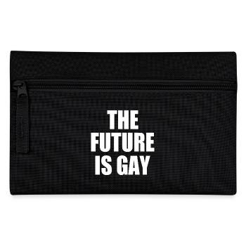 the future is gay - Pencil Case - black - Front