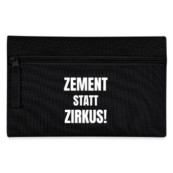 Zement statt Zirkus! - Federtasche - Schwarz - Vorne
