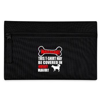 This T shirt May Be Covered In Husky Hair - Pencil Case - black - Front
