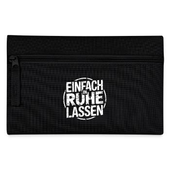 Lasst mir meine Ruhe - einfach in Ruhe lassen - Federtasche - Schwarz - Vorne