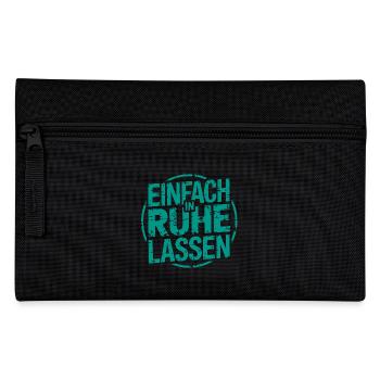 Lasst mir meine Ruhe - einfach in Ruhe lassen - Federtasche - Schwarz - Vorne
