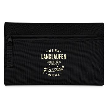 Wenn Langlaufen einfach wäre würde es Fussball - Federtasche - Schwarz - Vorne