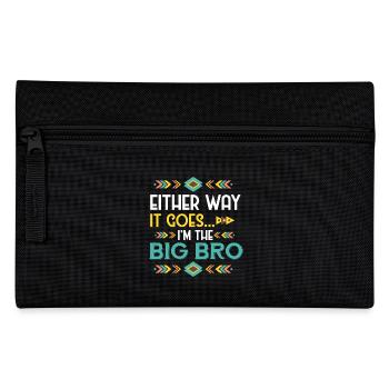 De toute façon il va ... Je suis le Big Bro - Trousse - noir - Devant