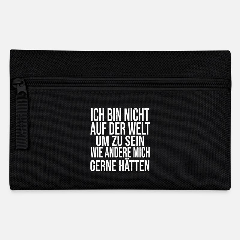 Ich bin nicht auf der Welt um zu sein wie andere.. - Federtasche - Schwarz
