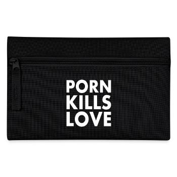 Porn kills love - Pencil Case - black - Front