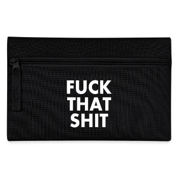 Fuck that shit - Federtasche - Schwarz - Vorne