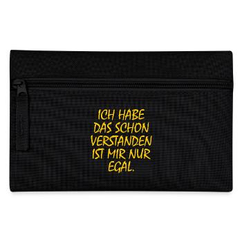 ich habe das schon verstanden ist mir nur egal - Federtasche - Schwarz - Vorne