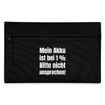 Mein Akku ist bei 1 Prozent bitte nicht ansprechen - Federtasche - Schwarz - Vorne
