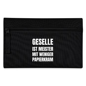 Meister ist Geselle mit weniger Papierkram. - Federtasche - Schwarz - Vorne