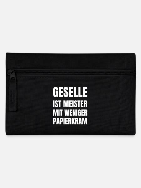Meister ist Geselle mit weniger Papierkram. - Federtasche - Schwarz
