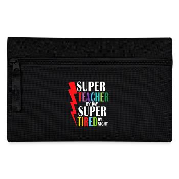 Super Teacher By Day Super Tired By Night - Pencil Case - black - Front