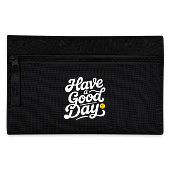 Have A Good Day - Pencil Case - black - Front