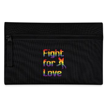 Fight for Love – Love without Borders - Pencil Case - black - Front