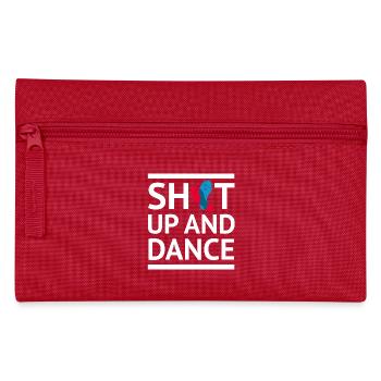 Shut up and dance Tanzen T Shirt weiss Spruch - Federtasche - Rot - Vorne