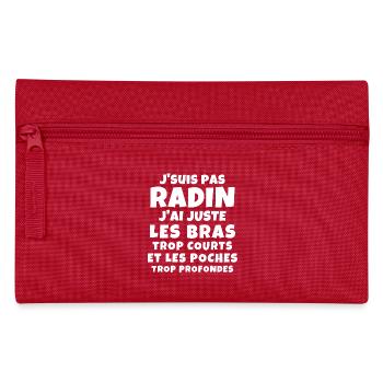 radin, super radin, je suis une pince - Trousse - rouge - Devant