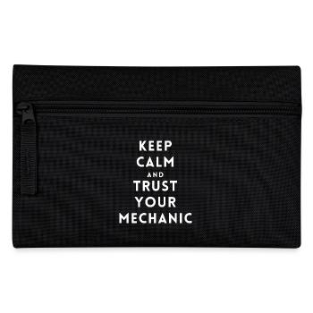 Keep Calm and Trust Your Mechanic Funny Mechanic - Pencil Case - black - Front