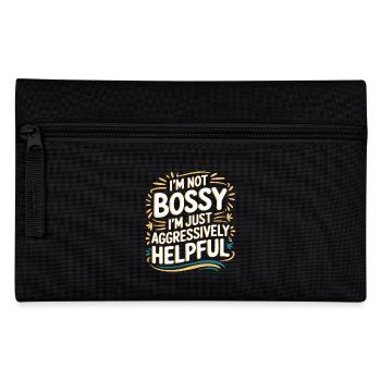 I'm Not Bossy I'm Just Aggressively Helpful 9 - Federtasche - Schwarz - Vorne