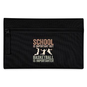 Schule ist wichtig, aber Basketball ist noch wichtiger - Federtasche - Schwarz - Vorne