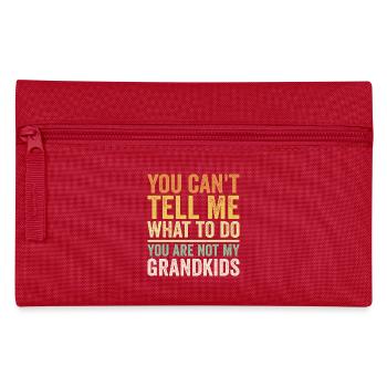 You are not my grandkids - Trousse - rouge - Devant