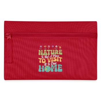 Nature Is Not A Place To Visit Earth Day Planet - Federtasche - Rot - Vorne