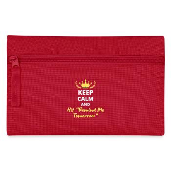 "Keep Calm and Hit 'Rewind Me Tomorrow'" - Flemme - Pencil Case - red - Front