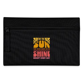 Be the Sun you were born to be - Quote design - Pencil Case - black - Front