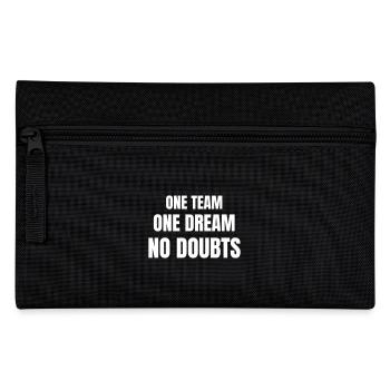 One team one dream no doubts - Federtasche - Schwarz - Vorne