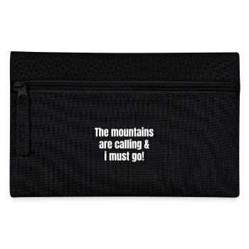 When the mountains call I have to go - Pencil Case - black - Front